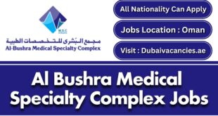 Al Bushra Medical Specialty Complex Jobs